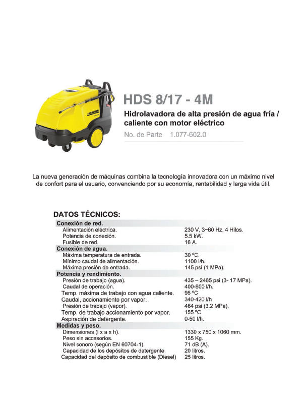 Hidro lavadora de alta presión de agua fria / caliente con motor Eléctrico